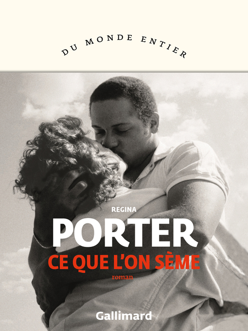 Title details for Ce que l'on sème by Regina Porter - Available